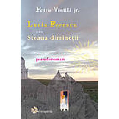 LUCIA FERESCU SAU STEAUA DIMINETII